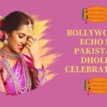 Bollywood’s Echo in Pakistani Dholki Celebrations: A Fascinating Crossover